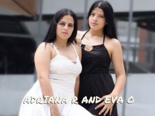 ADRIANA_R_AND_EVA_O