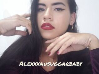 Alexxxausuggarbaby