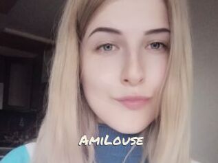 AmiLouse