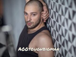 A00toughbigman