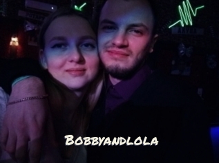 Bobbyandlola