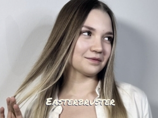 Easterbruster