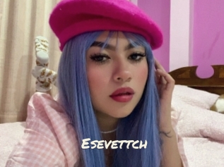 Esevettch