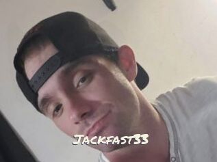 Jackfast33