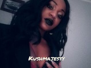 Kushmajesty