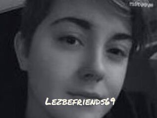 Lezbefriends69