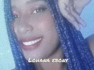 Lohana_ebony