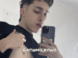 Latinmilktwo