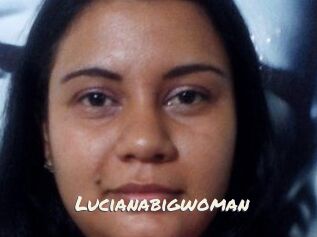 Lucianabigwoman