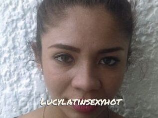 Lucylatinsexyhot