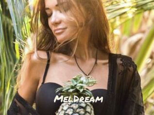 MelDream