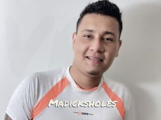 Madicksholes