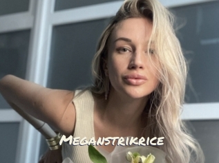 Meganstrikrice