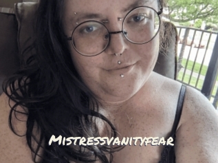 Mistressvanityfear