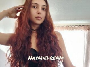 Nayadedream