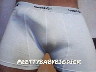 PRETTYBABYBIGDICK