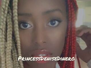 PrincessDeniseDinero