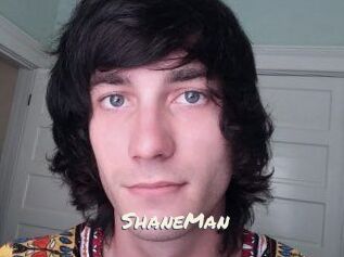 ShaneMan