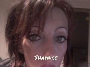 Shaynice