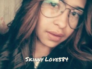 Skinny_Love584