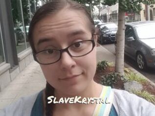 SlaveKrystal