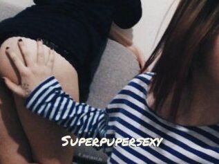 Superpupersexy