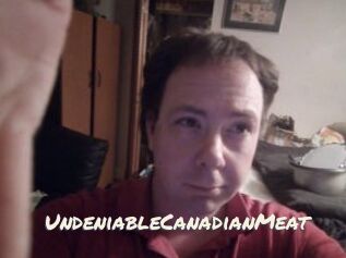 UndeniableCanadianMeat