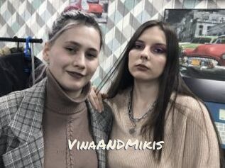 VinaANDMikis