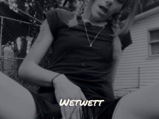 Wetwett