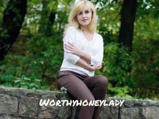 Worthyhoneylady